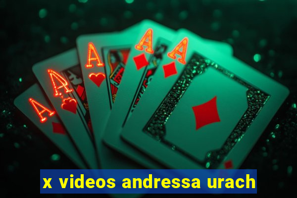 x videos andressa urach